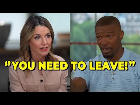 Jamie Foxx Kicked Off Today Show After Fiery Exchange With Savannah Guthrie