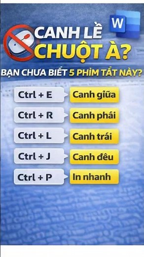 5 phím tắt canh lề & in nhanh trong Word
