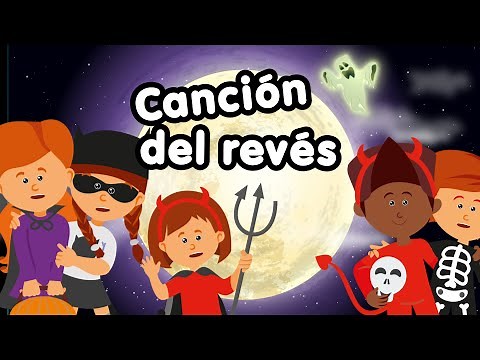 Canción al revés - Canciones Infantiles - Doremila
