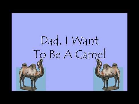 Dad I Want to Be a Camel | Kiwi Kidsongs