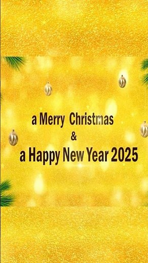 Heartfelt Christmas and New Year 2025 Greetings - Festive Wishes & Holiday Cheer Video