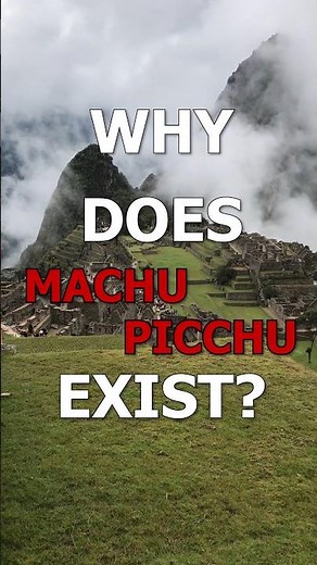 Why Does Machu Picchu 🇵🇪 Exist? #MachuPicchu #Peru #History