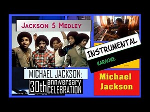 Jackson 5 Medley - 30-th Anniversary - Instrumental with lyrics [subtitles] HQ