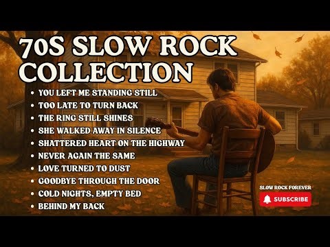 “70s Slow Rock Love Songs – The Most Beautiful Rock Ballads of All Time”