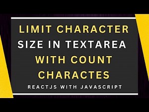 Reactjs User Limit Character length Size Restrict