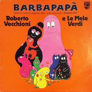 Roberto Vecchioni E Le Mele Verdi - Barbapapà
