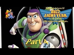 Pooh's Adventures of Buzz Lightyear of Star Command: The Adventure Begins - Part 4 (ReUPLOAD)