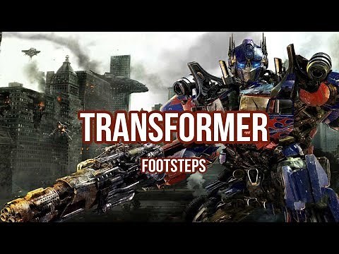 Transformer Footsteps (Element) | Sound Effect