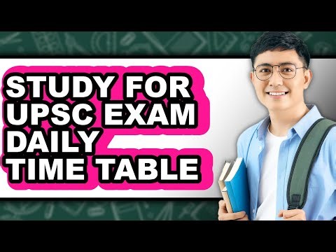 How To Study For UPSC Exam Daily Time Table (Easy Method)