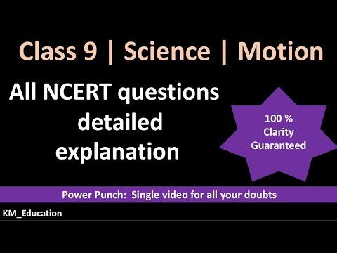 Class 9 Science | chapter 7 | Motion |All NCERT questions detailed solution 