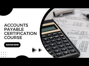 Accounts Payable Certification Course