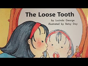The Loose Tooth Read Aloud I For Kids I