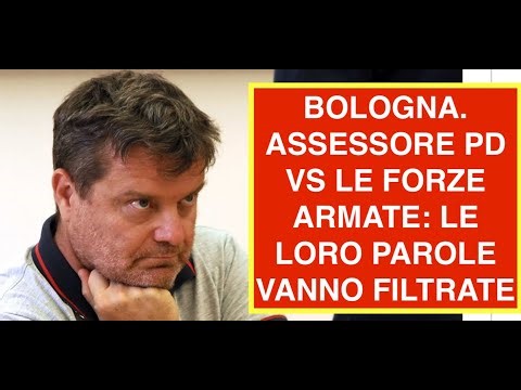 BOLOGNA. PD COUNCILLOR VS. THE ARMED FORCES: THEIR WORDS MUST BE FILTERED