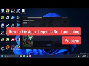 How to Fix Apex Legends Not Launching Problem