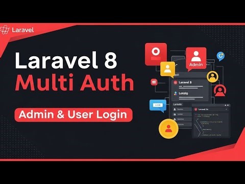 Laravel 8 Multi Auth Authentication Tutorial | Admin & User Login System
