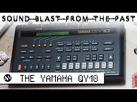 SOUND BLAST FROM THE PAST: YAMAHA QY10