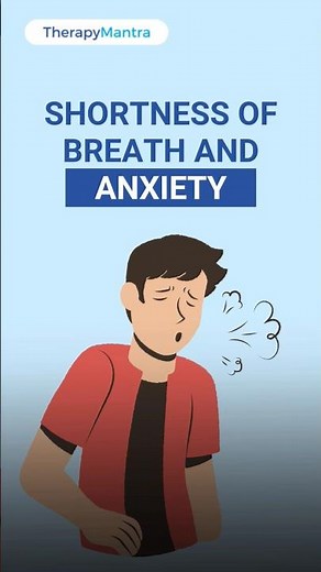 What Causes Shortness of Breath During Anxiety?