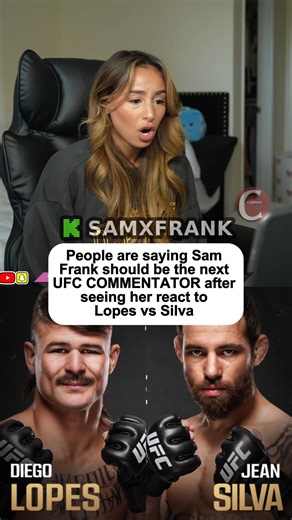 Climbcasts on Instagram: "People are saying Sam Frank should be the next UFC COMMENTATOR after seeing her react to Lopes vs Silva #samfrank #samxfrank #lopes #diegolopes #jeansilva #ufc #fight #reaction #commentary #kickstreaming #fyp #reels #shorts @samxfrank"