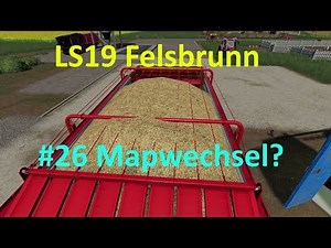 LS19 | Felsbrunn | #26 Mapwechsel?