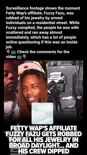 Fuzzy Fazu Robbed On Street. #FettyWap #FuzzyFazu #StreetRobbery #InsideJobSuspected #ViralFootage