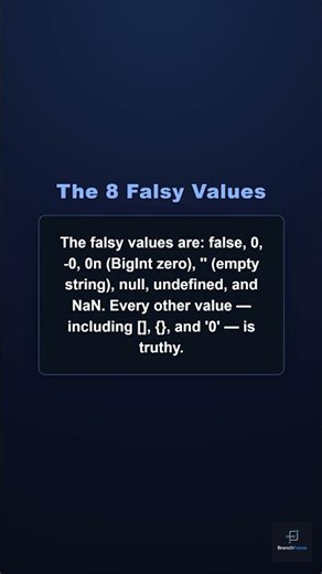 Only 8 values are falsy in JavaScript Everything else is truthy | Javascript data types #coding