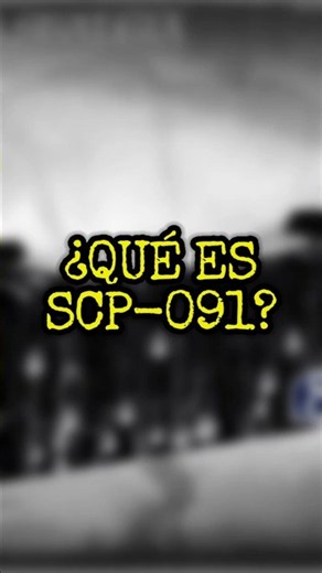 WHAT IS SCP-091? | #scp #scp096 #scpfoundation #scproject #creepypasta #creepy #scpshorts #horror