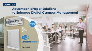 Advantech ePaper Solutions to Enhance Digital Campus Management