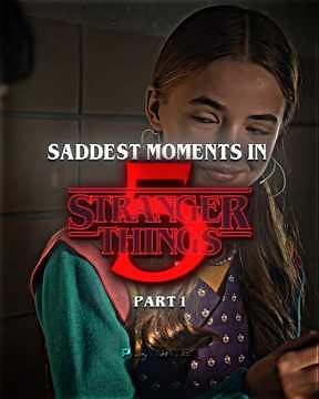 Saddest moments in season 5 PT1#steveharrington#strangerthings#hollywheeler#maxmayfield#elevenhopper