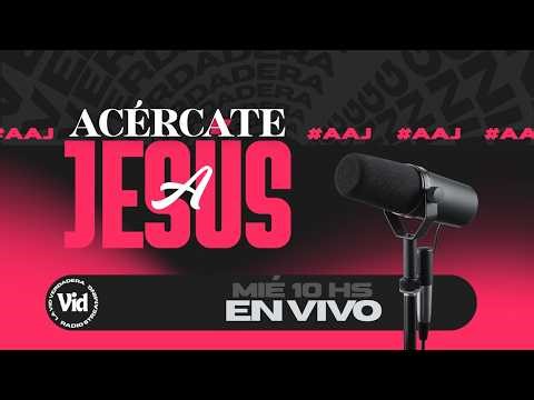 EN VIVO | Acércate a Jesús - 1 ABR 2026