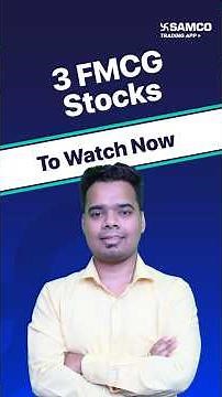 3 FMCG Stocks To Watch In March 2026 | List Of 3 FMCG Sector Stocks To Buy Now | Samco