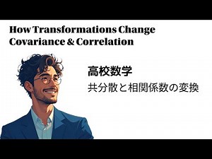 How Transformations Change Covariance & Correlation