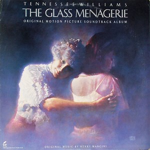 Henry Mancini - The Glass Menagerie (Original Motion Picture Soundtrack)