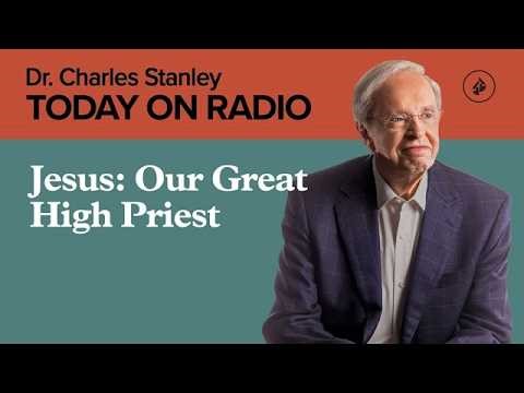 Jesus – Our Great High Priest