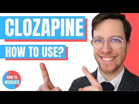 How to use Clozapine? (Clozaril, Leponex) - Doctor Explains