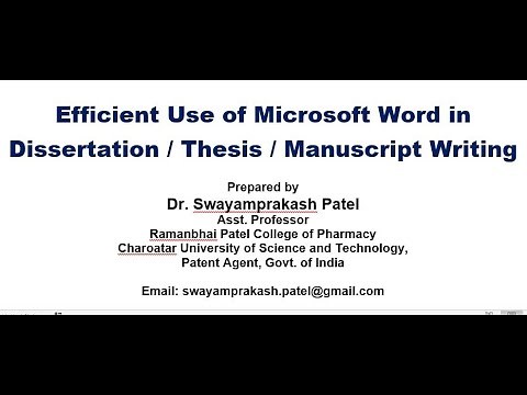 Efficient Use of Microsoft Word in Dissertation / Thesis / Manuscript Writing