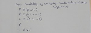 Prove invalidity by assugnmy truth values to these\begin{array... | Filo