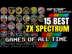 15 Best ZX Spectrum Games of All Time - My Top List