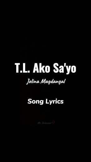 T.L Ako Sa'yo By: Jolina Magdangal | Best Filipino Love Song