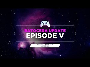 Batocera update - Episode V