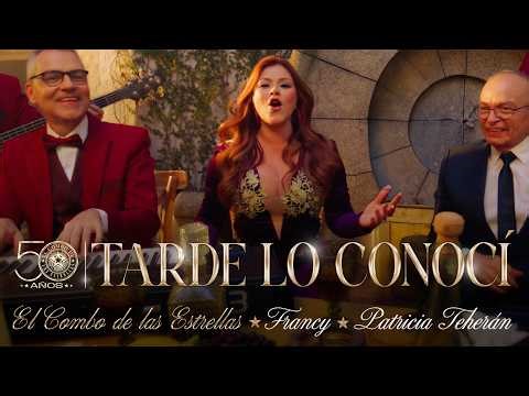 Tarde lo Conocí, Combo De Las Estrellas, Francy - Video Oficial