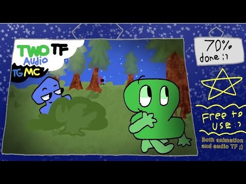 A Two TF TG MC (Audio Version) (a BFDI:TPOT Audio TF) #bfb #tpot #tf #osc #bfdia #tg #audio