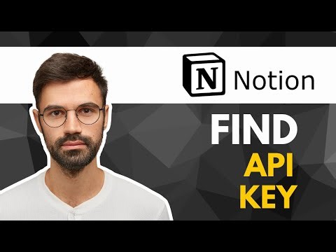 How to Find API Key in Notion | 2025 Guide