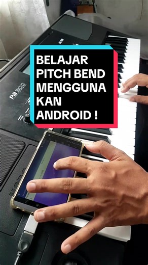 BELAJAR PITCH BEND KEYBOARD ANDROID MANTAP ! #caramudahbelajarkeyboard #belajarkeyboardpemula #pitchbend #android #fyp #tiktokviral #runzemanjur