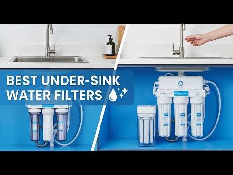 TOP 5 Best Under-Sink Water Filters 2026 | Clean drinking water at home