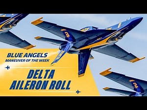 Delta Aileron Roll - Blue Angels Maneuver of the Week