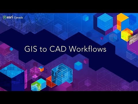 GIS to CAD / CAD to GIS Workflow