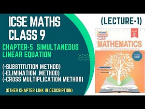 ICSE Class-9 || Maths || Chapter - 5 Simultaneous Linear Equation (INTRODUCTION)