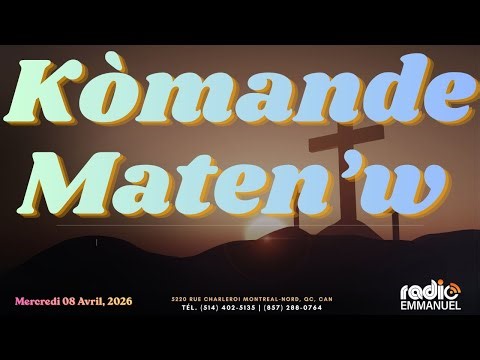 KÔMANDE MATEN'W | RADIO EMMANUEL | PIERRE BINSE ROCHE