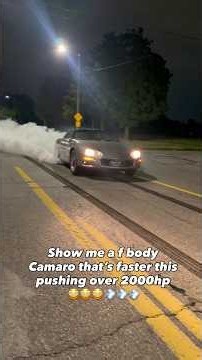 Show me a f body Camaro that’s faster this pushing over 2000hp 😳😳😳💨💨💨