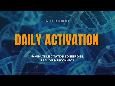 Daily Activation | 9-Minute Meditation to Energise, Realign & Reconnect